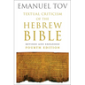 Textual Criticism of the Hebrew Bible: Revised and Expanded Fourth Edition