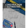 Construction Estimating: A Step-by-Step Guide to a Successful Estimate
