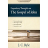 Expository Thoughts on the Gospel of John [Annotated, Updated]: A Commentary