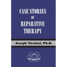 Case Stories of Reparative Therapy