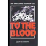 Strangers to the Blood