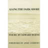 Along the Dark Shore