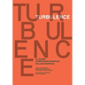 Turbulence: Ali Rahim, Christopher Sharples, William Sharples