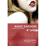 Magic Gardens: The Memoirs of Viva Las Vegas