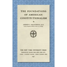 The Foundations of American Constitutionalism [1932]
