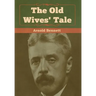 The Old Wives' Tale