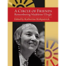 A Circle of Friends: Remembering Madeleine L'Engle (second edition)