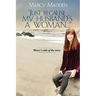 "Just Because My Husband's A Woman...": Marcy's side of the story