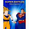 Super-Battles: Goku v/s Superman