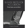 16 Easy Pieces for Accordion: Free bass accordion