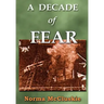 A Decade of Fear