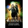 Dead on Arrival: An Urban Fantasy Story