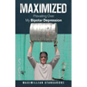 Maximized: Prevailing over My Bipolar Depression
