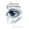Dramatic Encounters: Temptations