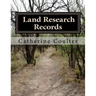 Land Research Records: A Family Tree Reserch Workbook
