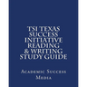 TSI Texas Success Initiative Reading & Writing Study Guide