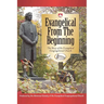 Evangelical from the Beginning