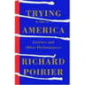 Trying It Out in America: Literary and Other Performances