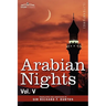 Arabian Nights, in 16 Volumes: Vol. V
