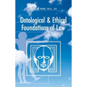 Ontological and Ethical Foundations of Law