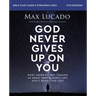 God Never Gives Up on You Bible Study Guide Plus Streaming Video: What Jacob's Story Teaches Us about Grace, Mercy, and God's Relentless Love