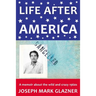 Life After America: A memoir about the wild and crazy 1960s