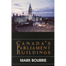 Canada's Parliament Buildings