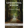 Generational Wisdom, Leaving a Legacy