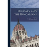 Hungary and the Hungarians