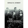 The Undelivered