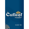 The Cutleaf Reader: Volume Two