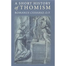 A Short History of Thomism