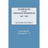Marriages of Some Virginia Residents, Vol. IV
