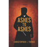 Ashes To Ashes