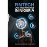 Fintech Law and Practice in Nigeria