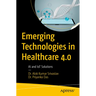 Emerging Technologies in Healthcare 4.0: AI and Iot Solutions