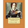 Shirley (1849) NOVEL by Charlotte Bronte VOLUME 1 (World's Classics)