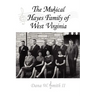 The Musical Hayes Family of West Virginia