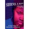 Suddenly, A Man