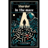 Murder In The Maze