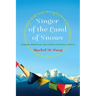 Singer of the Land of Snows: Shabkar, Buddhism, and Tibetan National Identity
