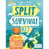 Split Survival Kit: 10 Steps for Coping with Your Parents' Separation