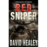 Red Sniper: A World War II Thriller