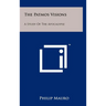 The Patmos Visions: A Study Of The Apocalypse