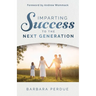 Imparting Success to the Next Generation