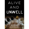 Alive and Unwell