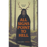 All Signs Point to Hell: Vol. 3
