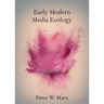 Early Modern Media Ecology