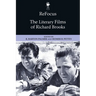Refocus: The Literary Films of Richard Brooks