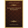 The Inquisitor's Manual Of The Inquisition